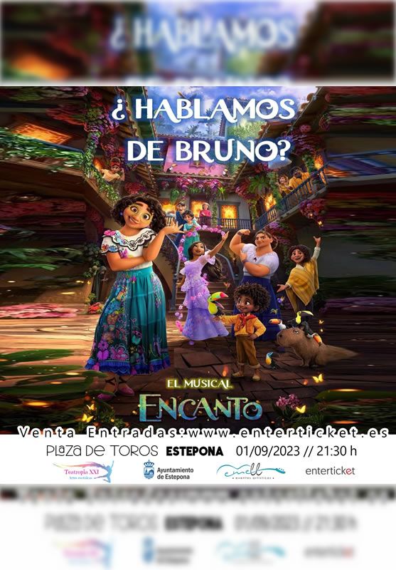 MUSICAL "¿ HABLAMOS DE BRUNO ?, CON "ENCANTO"